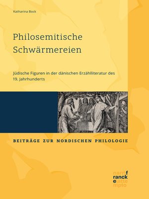 cover image of Philosemitische Schwärmereien. Jüdische Figuren in der dänischen Erzählliteratur des 19. Jahrhunderts
